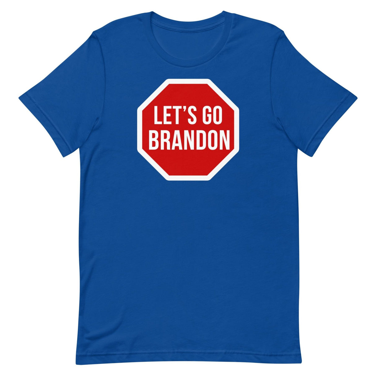 Let's Go Brandon Stop Sign Shirt