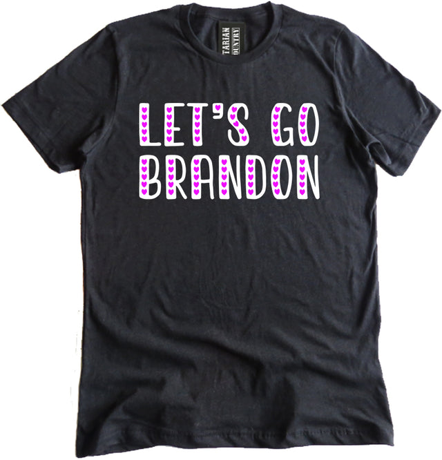 Let's Go Brandon Valentine's Day Shirt by Libertarian Country