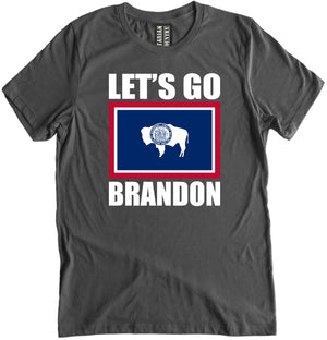 Let's Go Brandon Wyoming Shirt