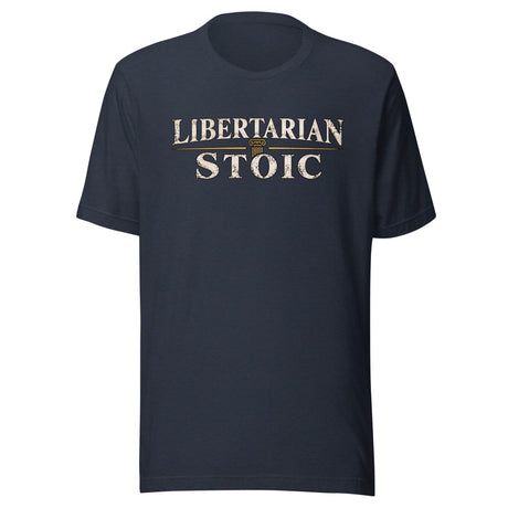 Libertarian Stoic Shirt