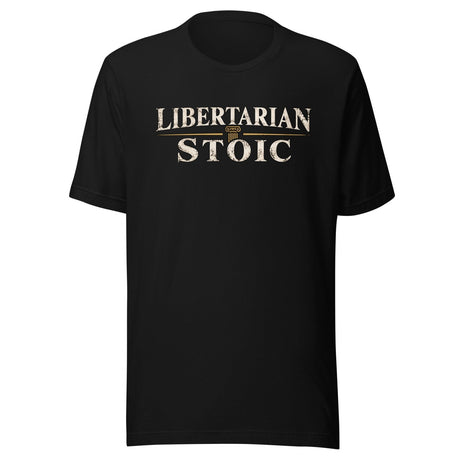 Libertarian Stoic Shirt