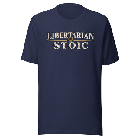 Libertarian Stoic Shirt