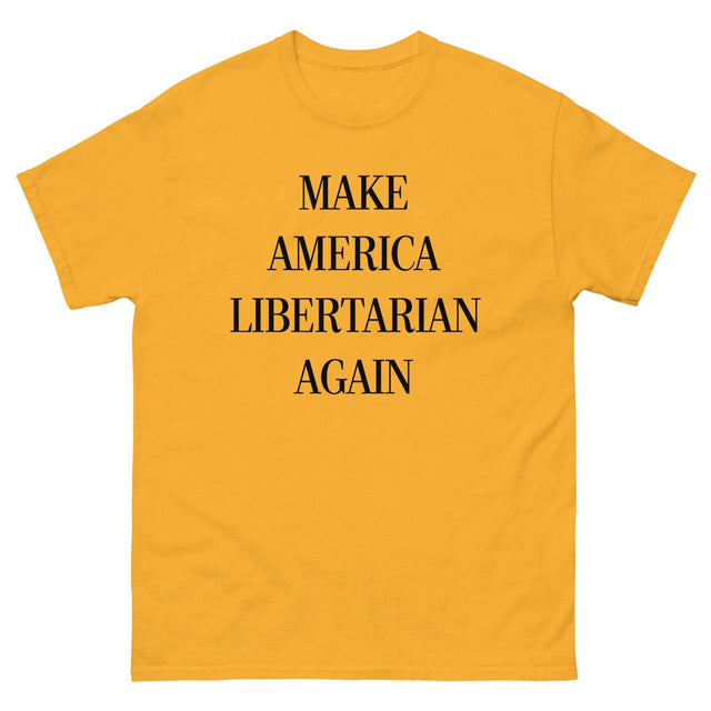 Make America Libertarian Again Heavy Cotton Shirt