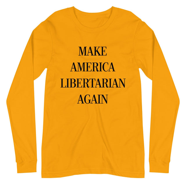 Make America Libertarian Again Premium Long Sleeve Shirt