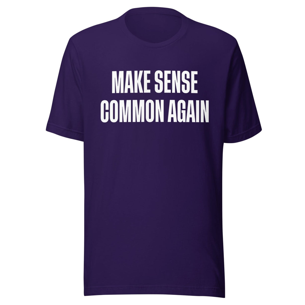 Make Sense Common Again Shirt