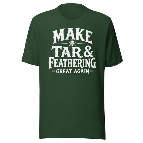 Make Tar And Feathering Great Again Shirt