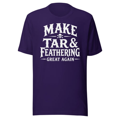 Make Tar And Feathering Great Again Shirt