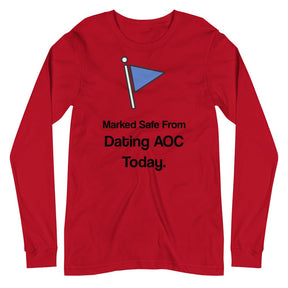 Marked Safe From Dating AOC Today Premium Long Sleeve Shirt