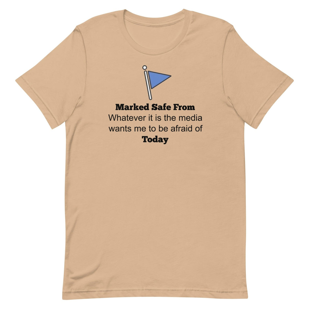Marked Safe From The Media Today Shirt
