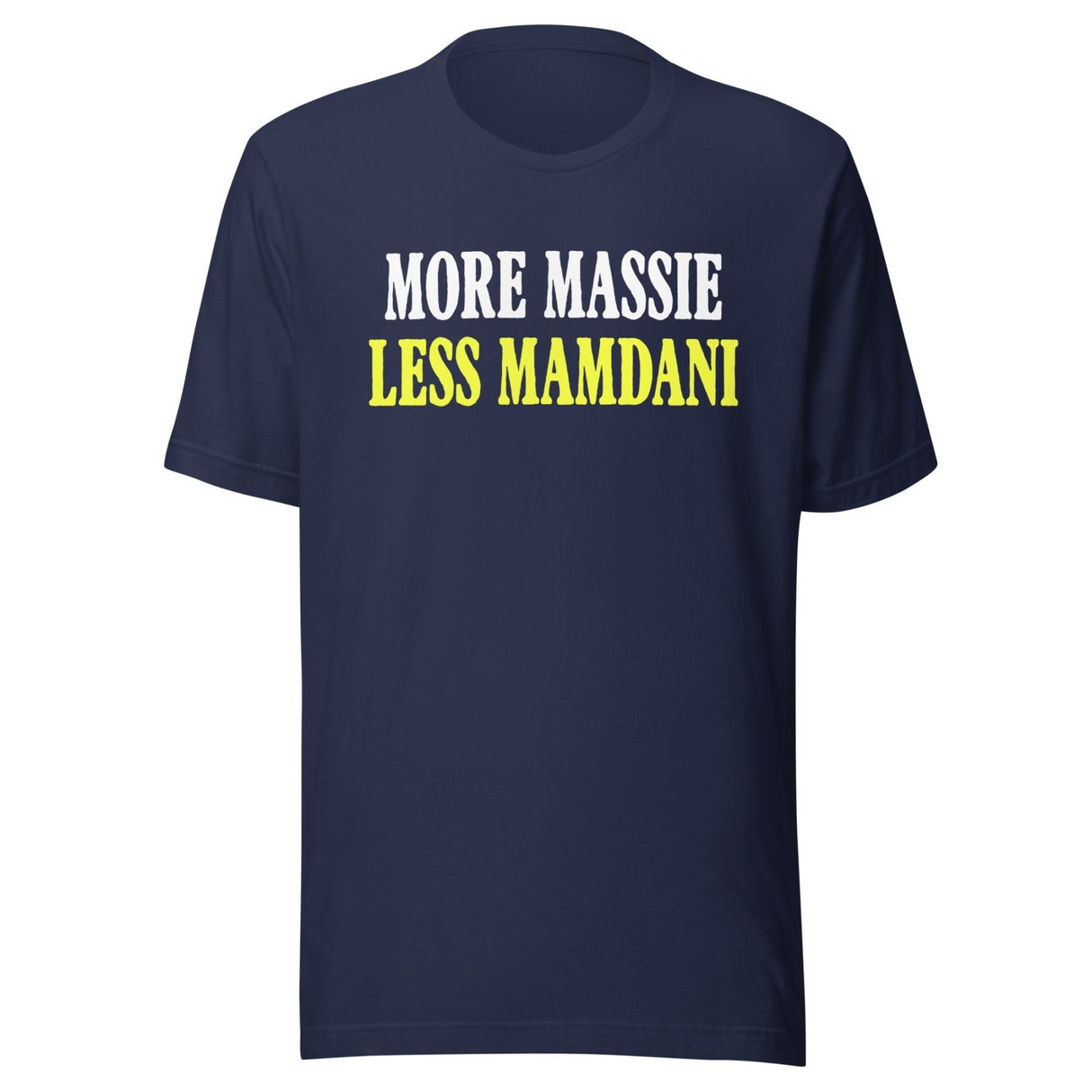 More Massie Less Mamdani Shirt