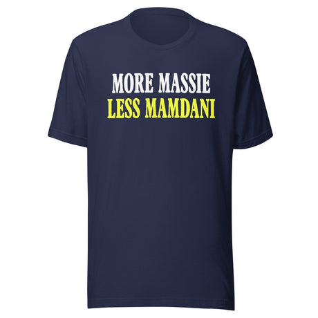 More Massie Less Mamdani Shirt