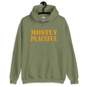 Mostly Peaceful Hoodie
