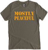 Mostly Peaceful Shirt by Libertarian Country