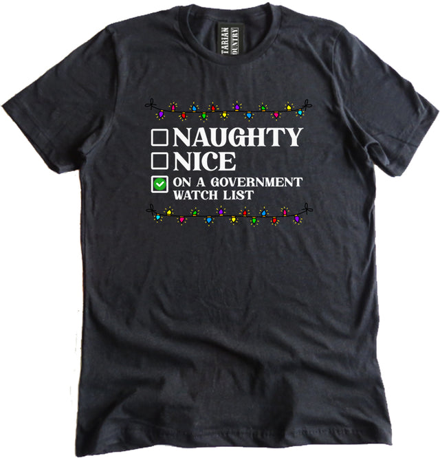 Naughty Or Nice Government Watchlist Shirt