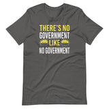 No Government Like No Government Ancap Shirt