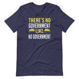 No Government Like No Government Ancap Shirt