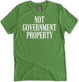 Not Government Property Shirt by Libertarian Country
