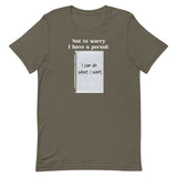 Not To Worry I Have a Permit For That Shirt
