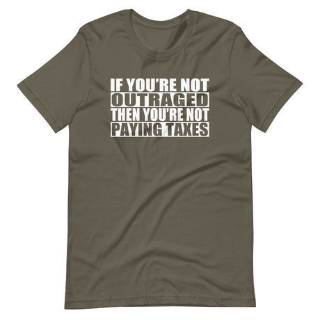 Outraged Taxes Shirt
