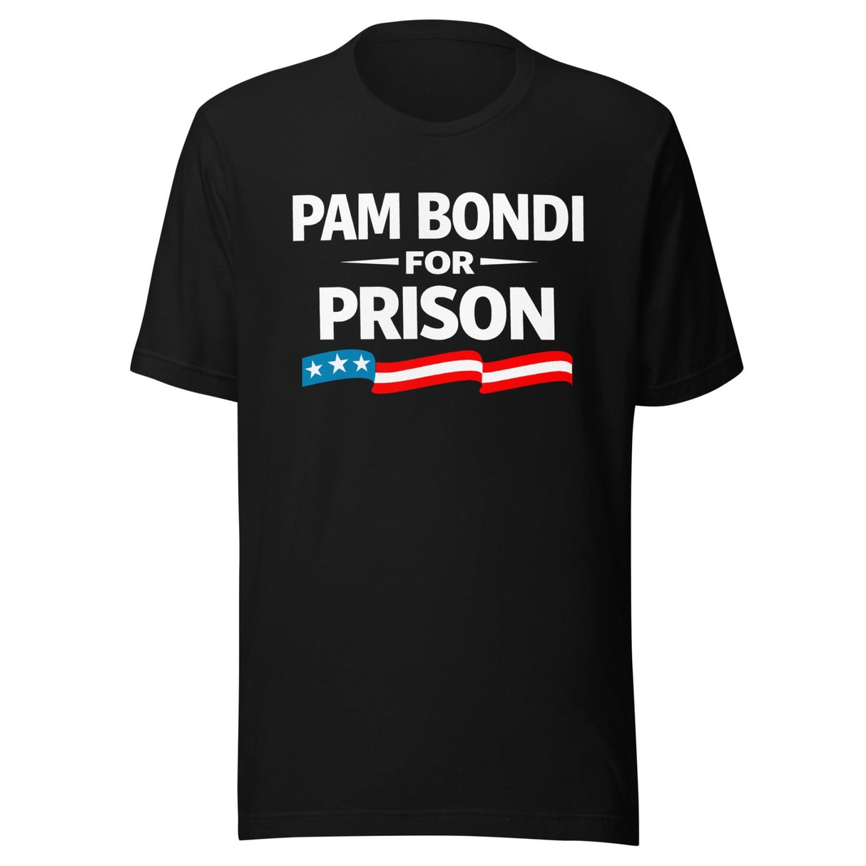 Pam Bondi For Prison Shirt
