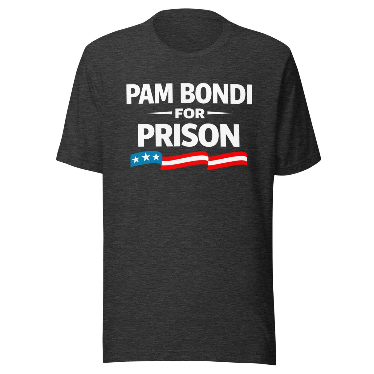 Pam Bondi For Prison Shirt