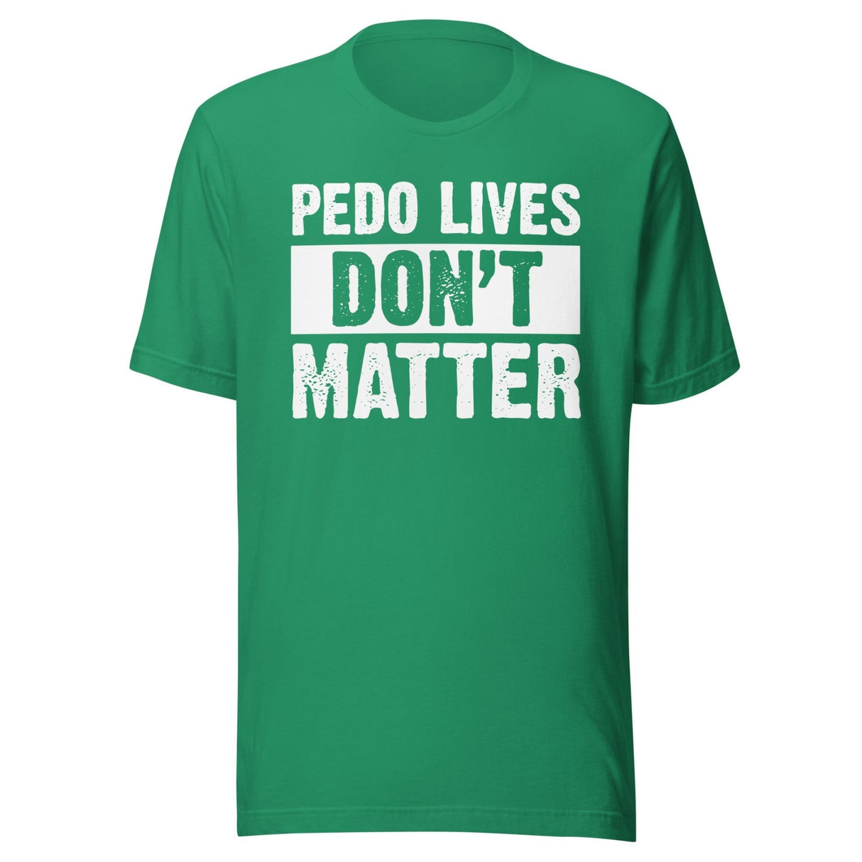 Pedo Lives Don't Matter Shirt