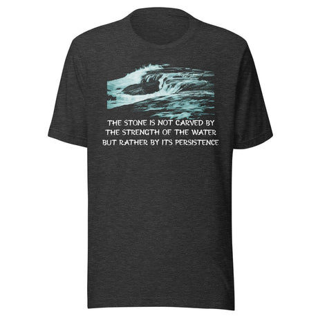 Persistence Over Strength Shirt