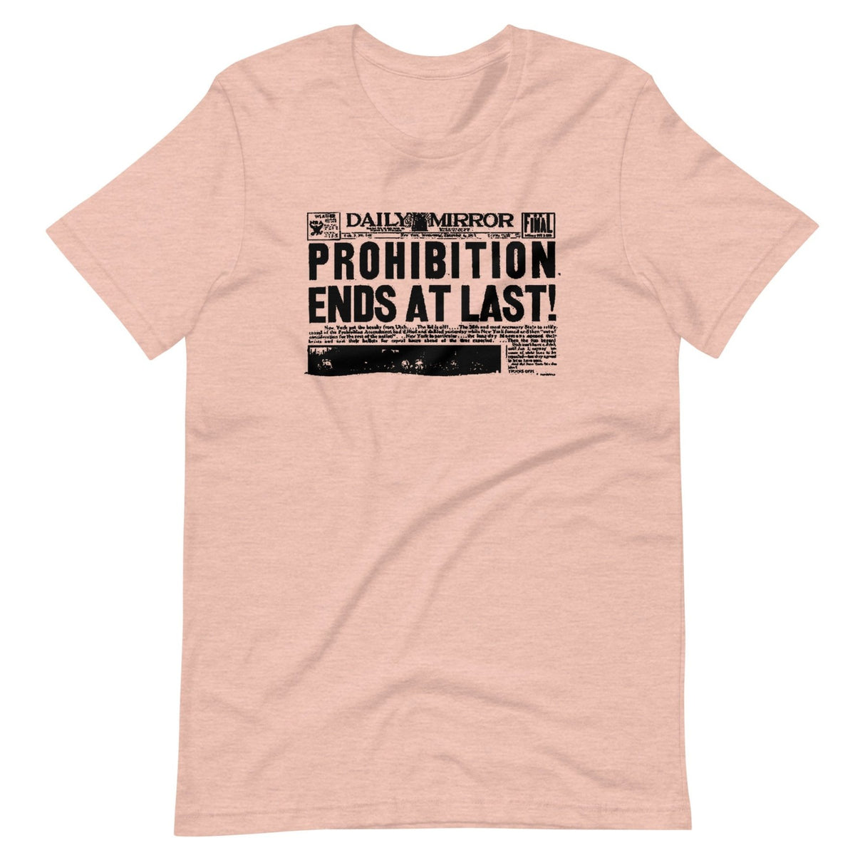 Prohibition Ends at Last Shirt