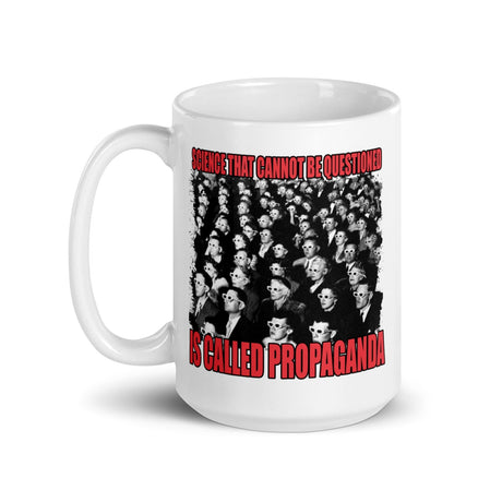 Science That Cannot Be Questioned Coffee Mug