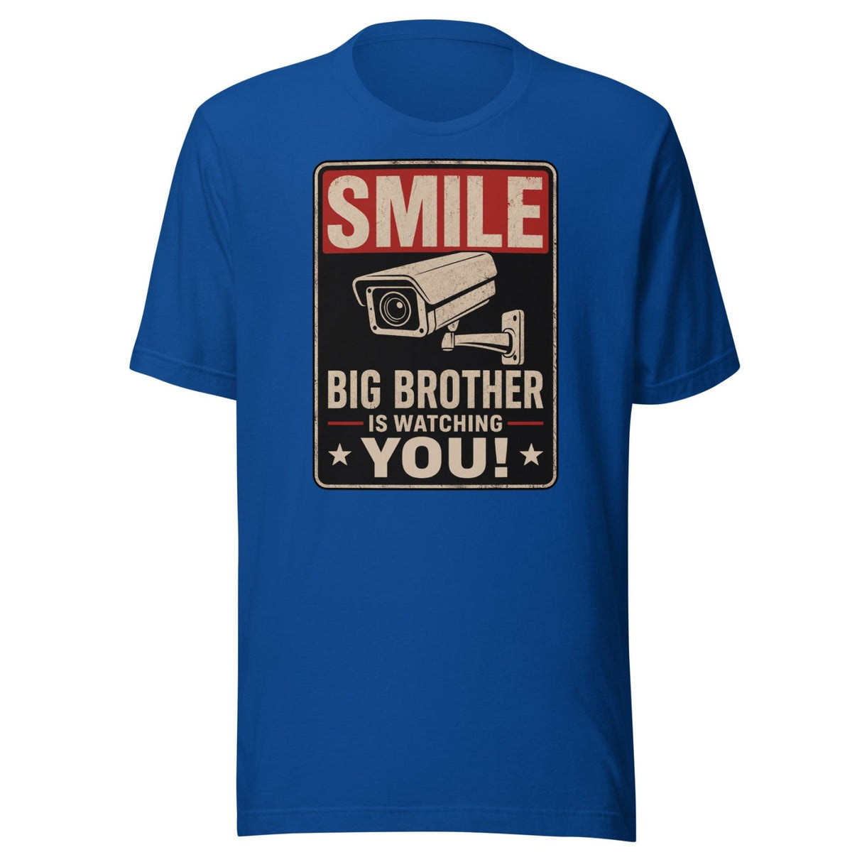 Smile Big Brother Is Watching You Shirt