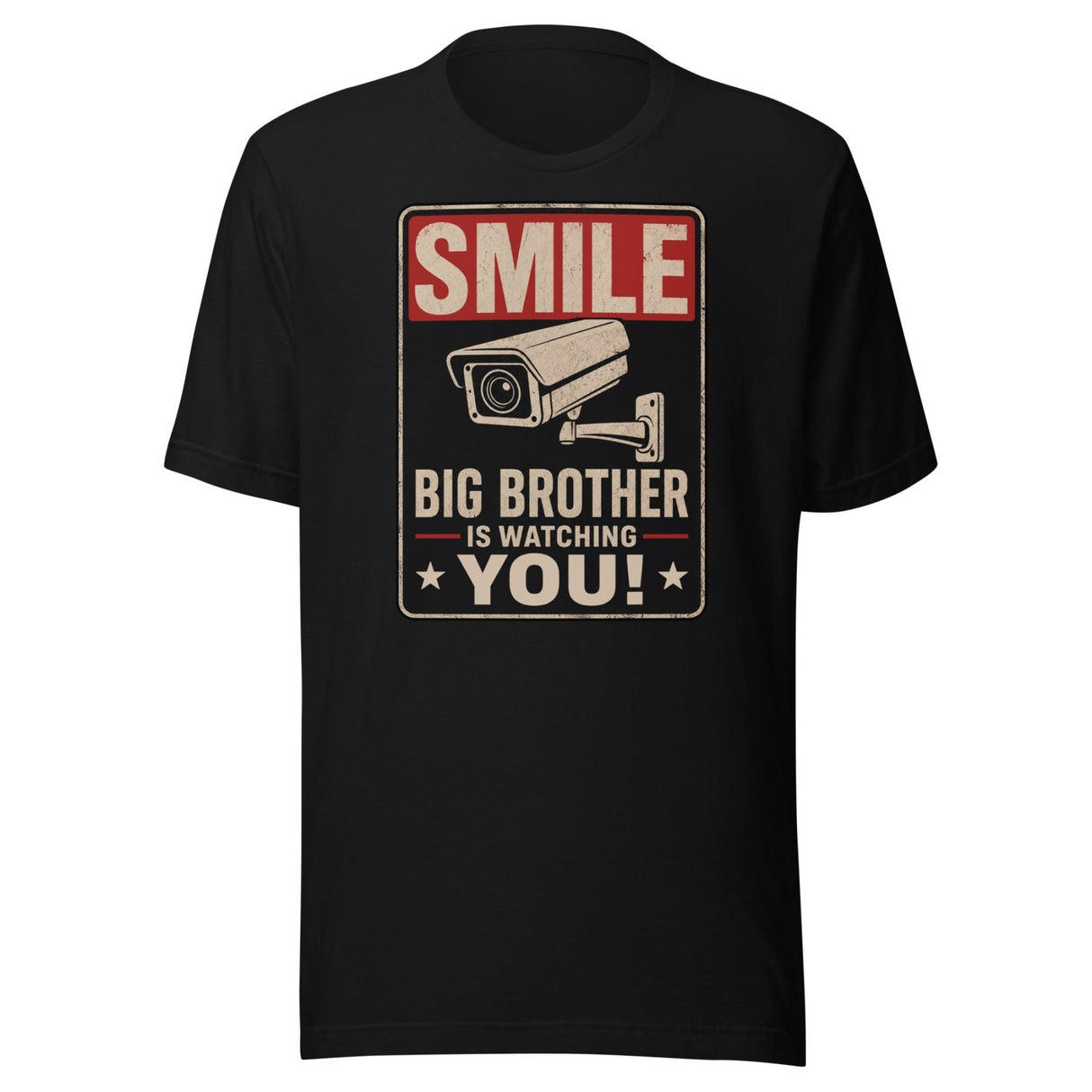 Smile Big Brother Is Watching You Shirt