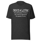 Socialism Is The Gospel Of Envy Shirt