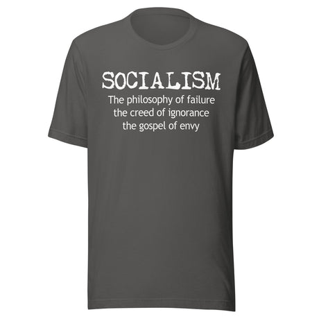 Socialism Is The Gospel Of Envy Shirt