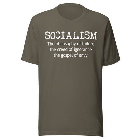 Socialism Is The Gospel Of Envy Shirt