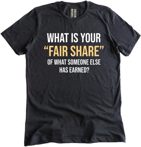 Sowell Fair Share Shirt