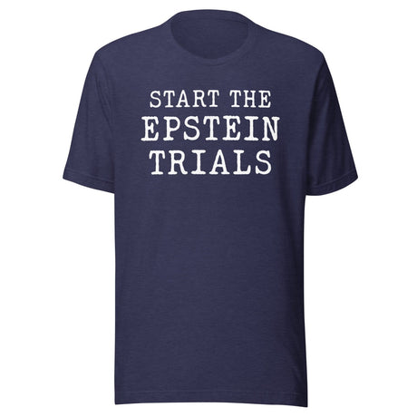 Start The Epstein Trials Shirt