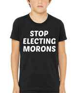 Stop Electing Morons Youth Shirt