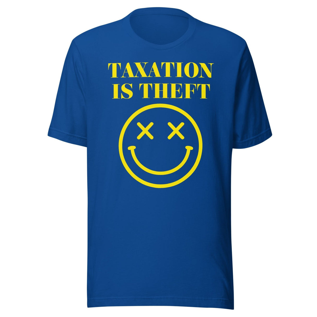Taxation Is Theft Smiley Shirt