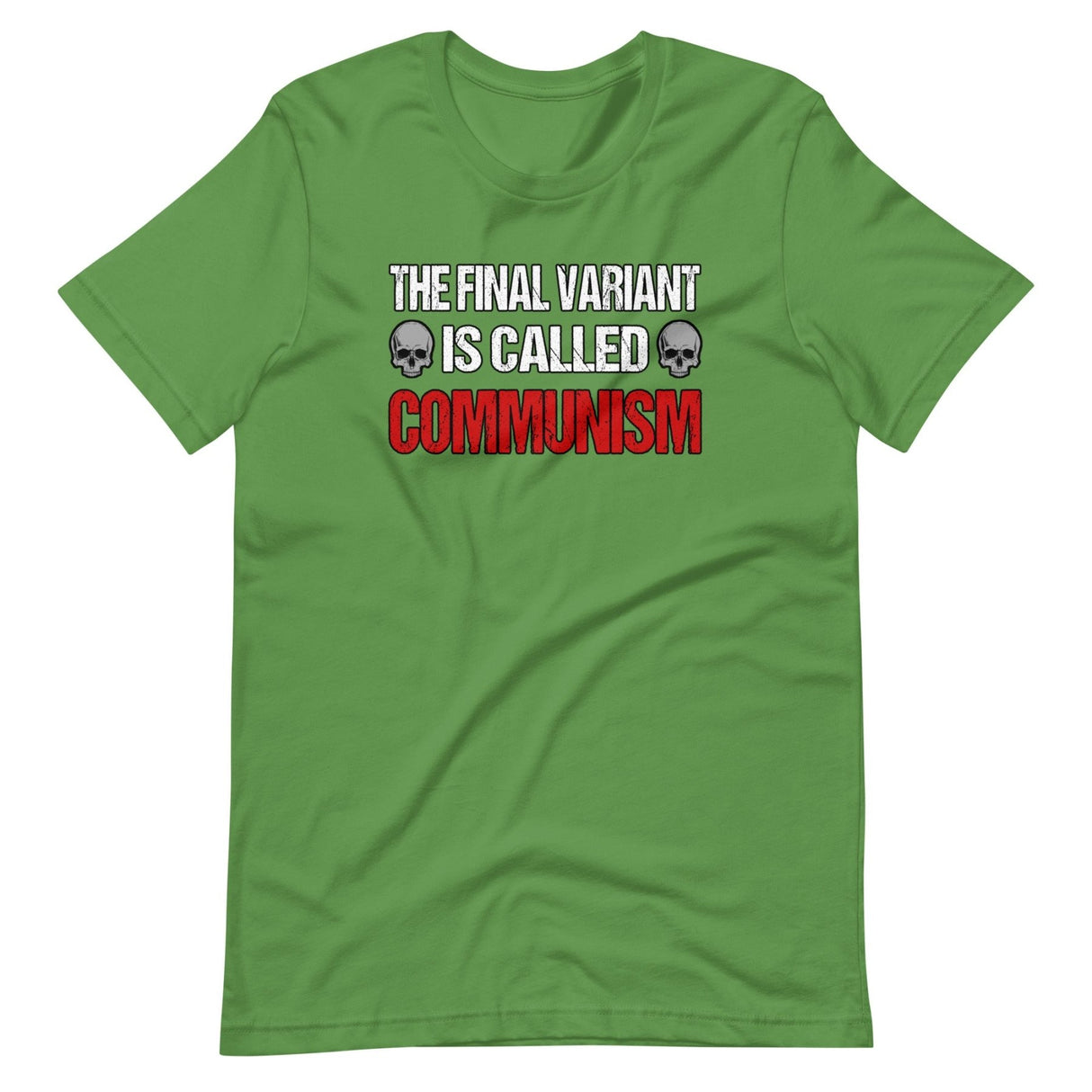 The Final Variant is Called Communism Shirt