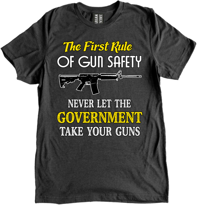 The First Rule of Gun Safety Shirt