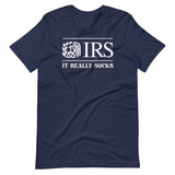 The IRS It Really Sucks Shirt