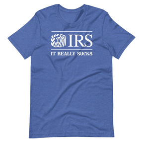 The IRS It Really Sucks Shirt