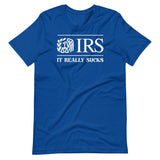 The IRS It Really Sucks Shirt