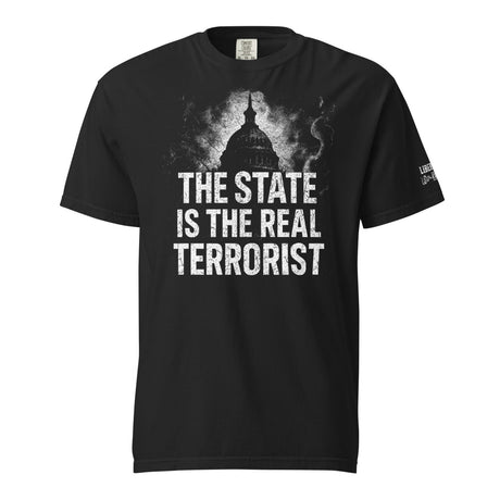 The State is The Real Terrorist Garment - Dyed Heavyweight Shirt