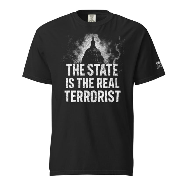 The State is The Real Terrorist Garment - Dyed Heavyweight Shirt