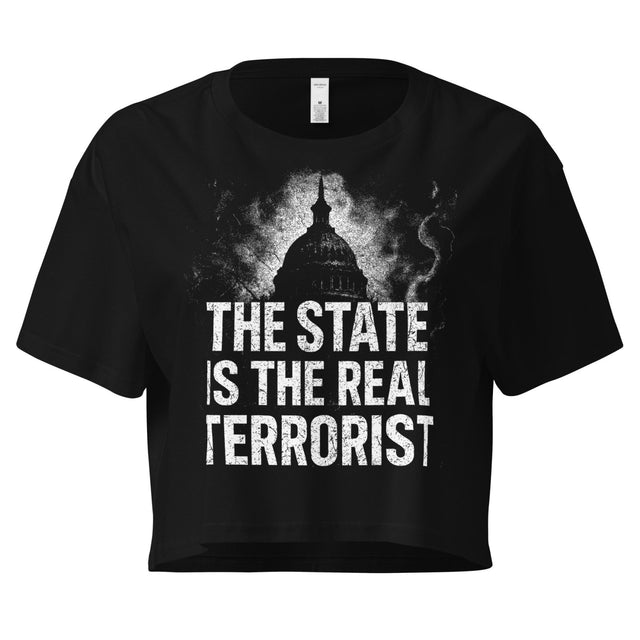 The State is The Real Terrorist Women's Crop Top