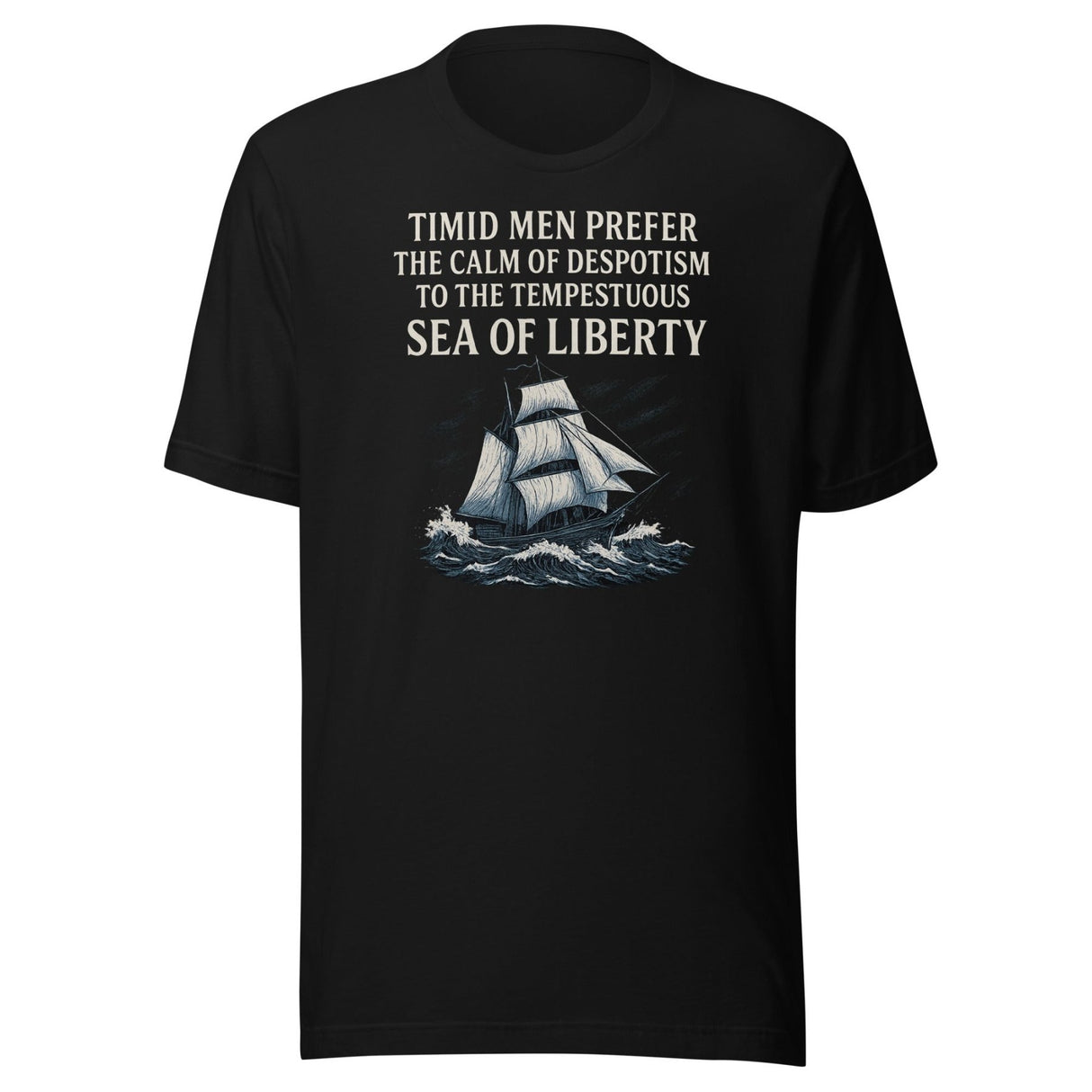 The Tempestuous Sea Of Liberty Shirt