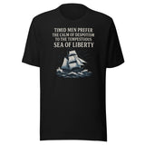 The Tempestuous Sea Of Liberty Shirt
