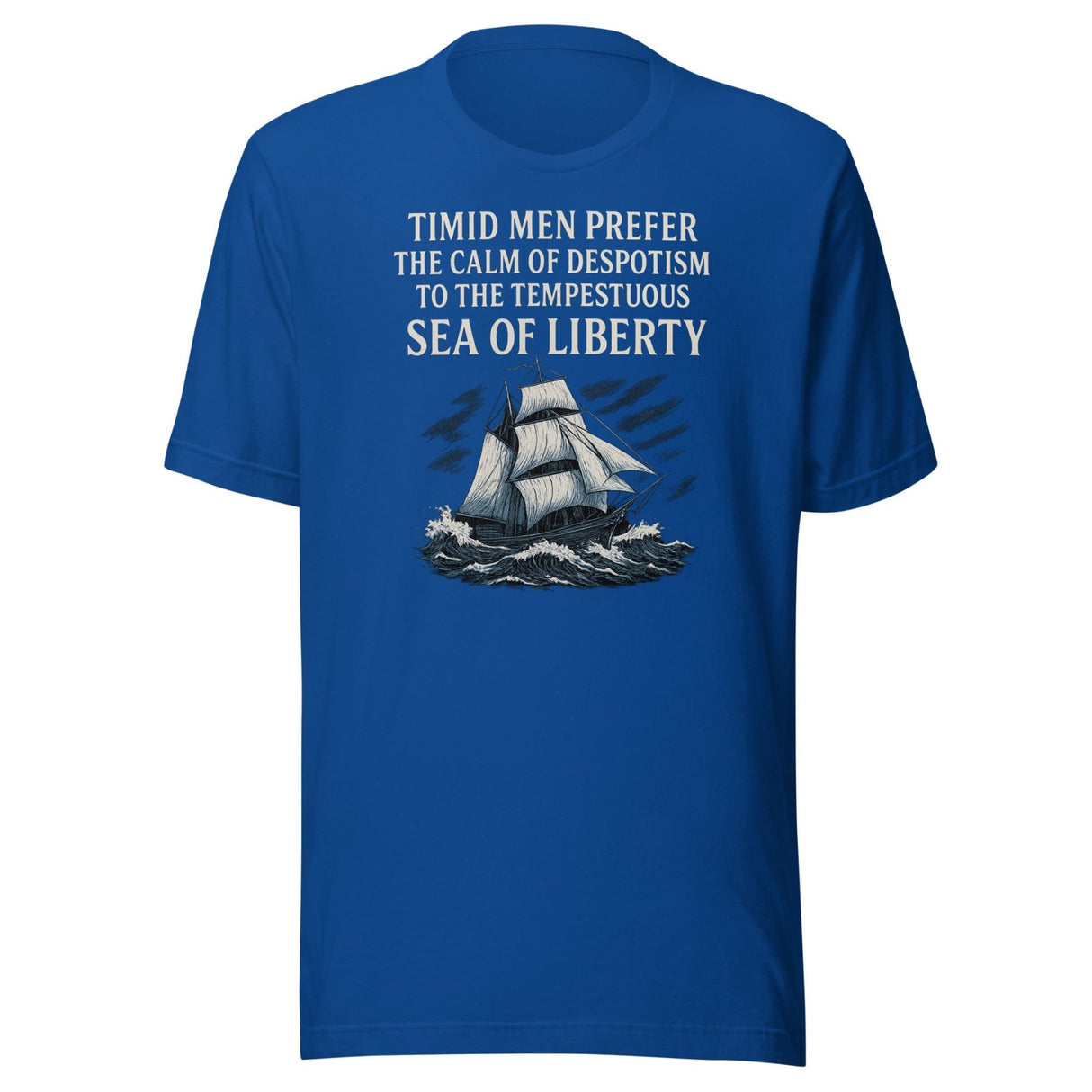 The Tempestuous Sea Of Liberty Shirt