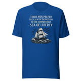 The Tempestuous Sea Of Liberty Shirt